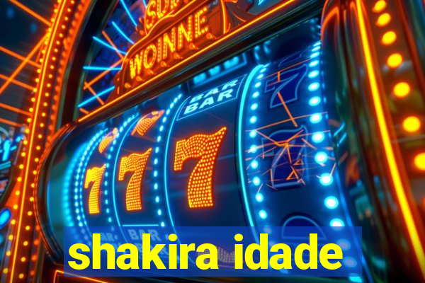 shakira idade