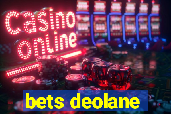 bets deolane