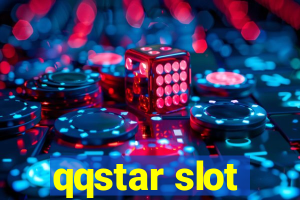 qqstar slot