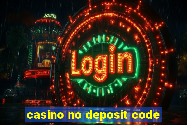 casino no deposit code