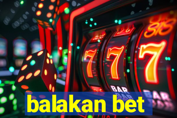 balakan bet