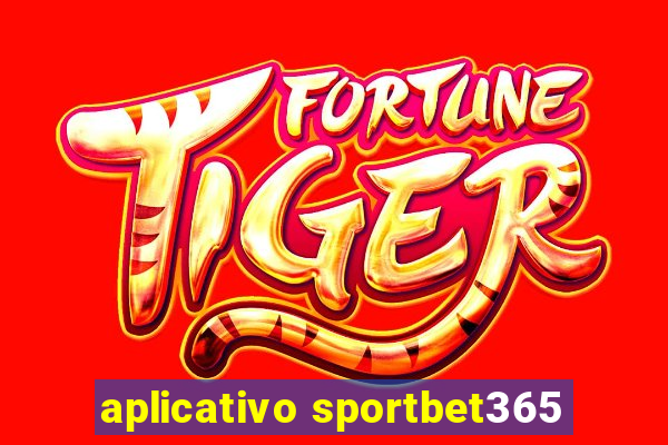 aplicativo sportbet365