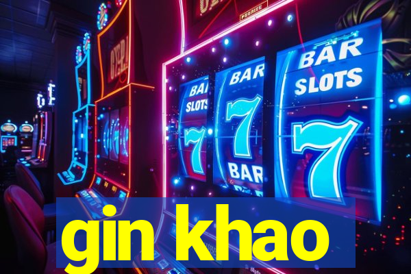 gin khao