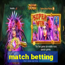 match betting