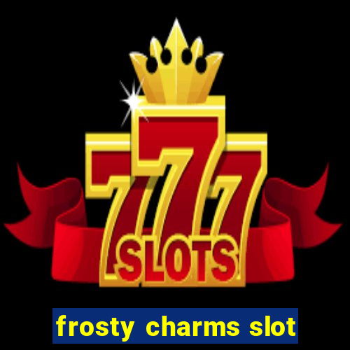 frosty charms slot