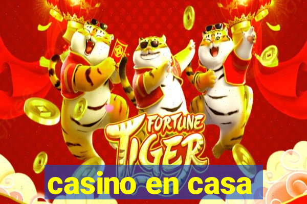 casino en casa