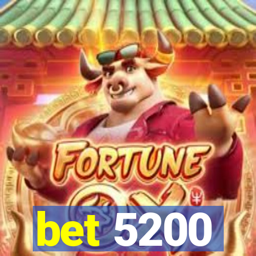 bet 5200