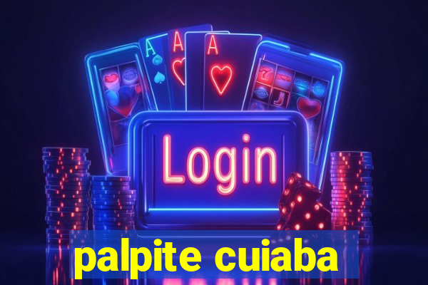 palpite cuiaba