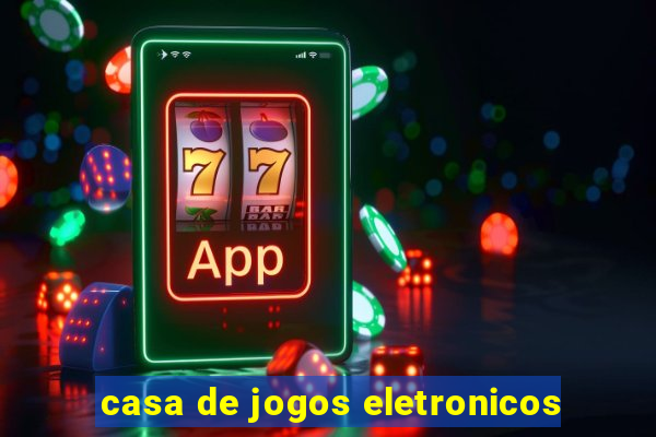 casa de jogos eletronicos