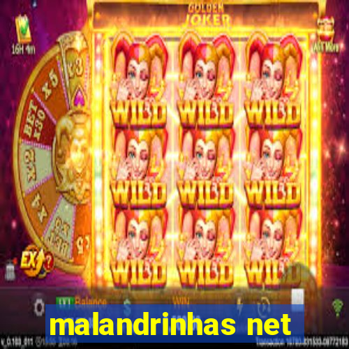 malandrinhas net