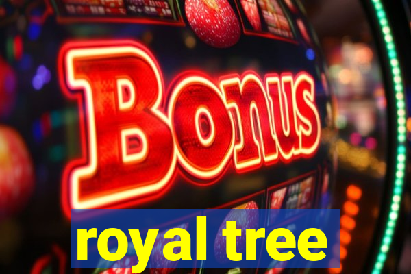 royal tree