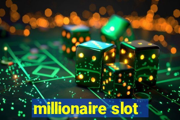 millionaire slot