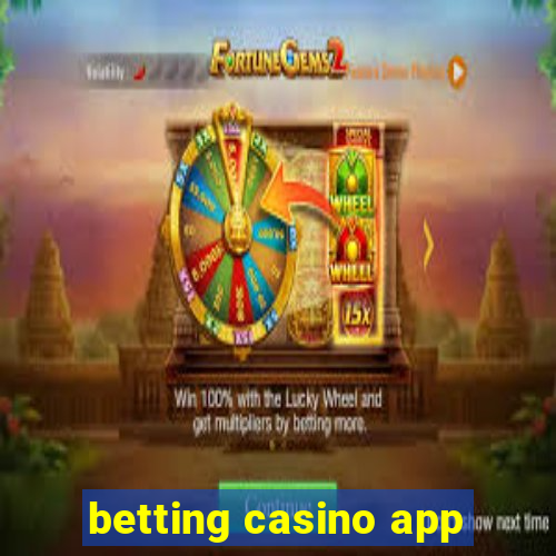 betting casino app