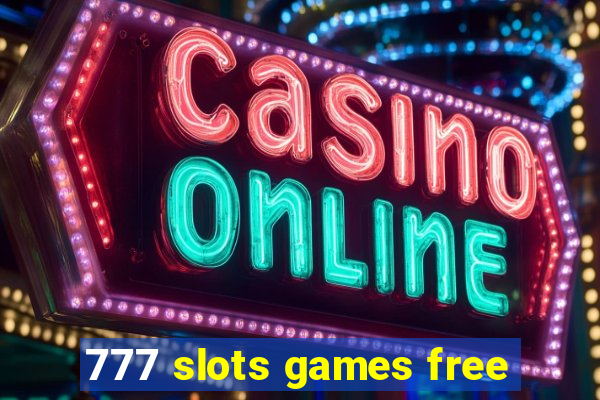 777 slots games free