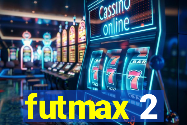 futmax 2