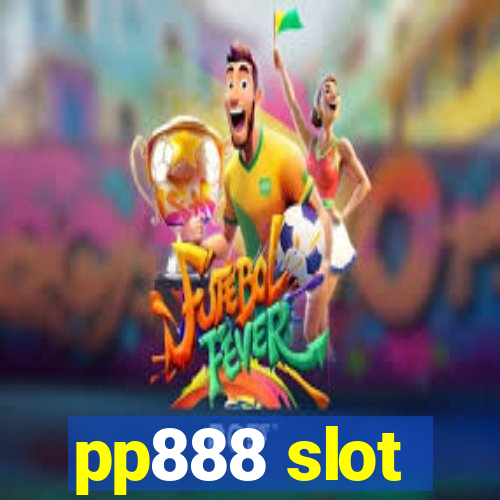 pp888 slot