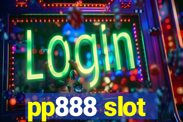 pp888 slot