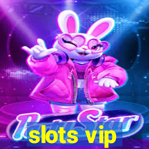 slots vip