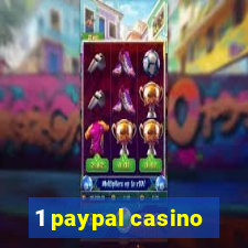 1 paypal casino