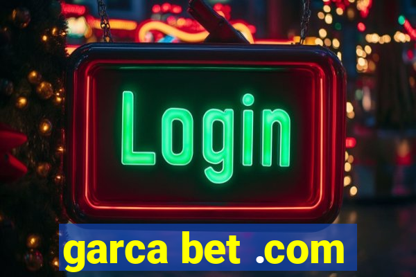 garca bet .com