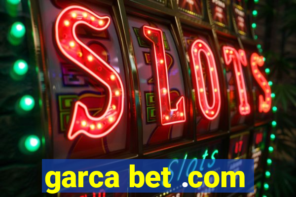 garca bet .com