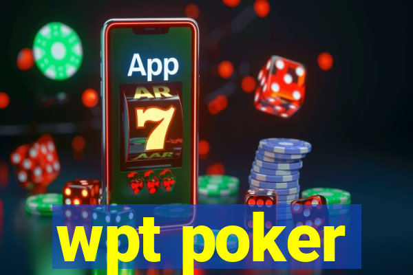 wpt poker