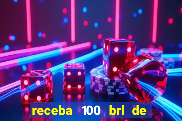 receba 100 brl de gra a pix saque rápido