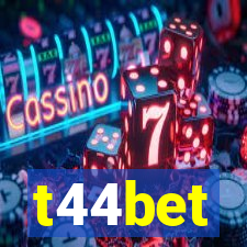 t44bet