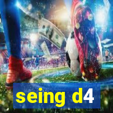 seing d4