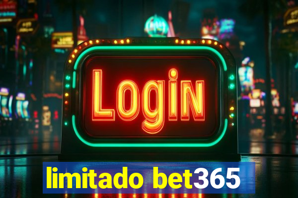 limitado bet365