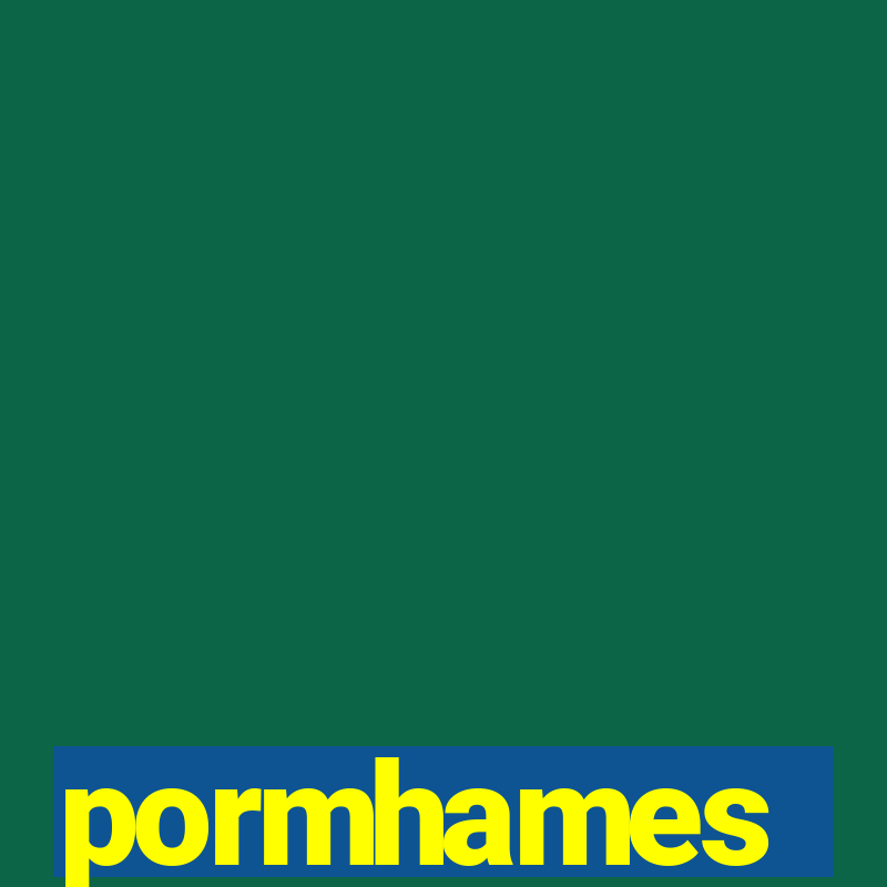 pormhames