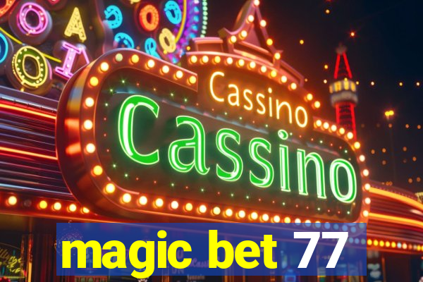 magic bet 77