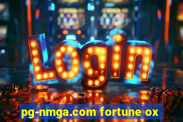 pg-nmga.com fortune ox