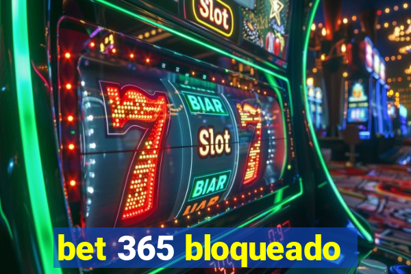 bet 365 bloqueado