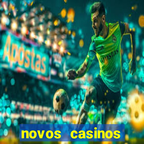 novos casinos online 2024