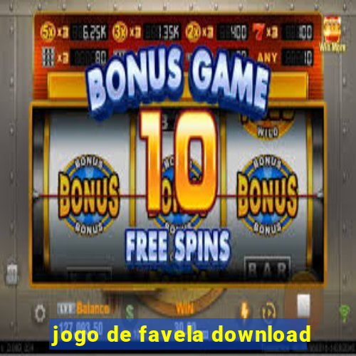 jogo de favela download