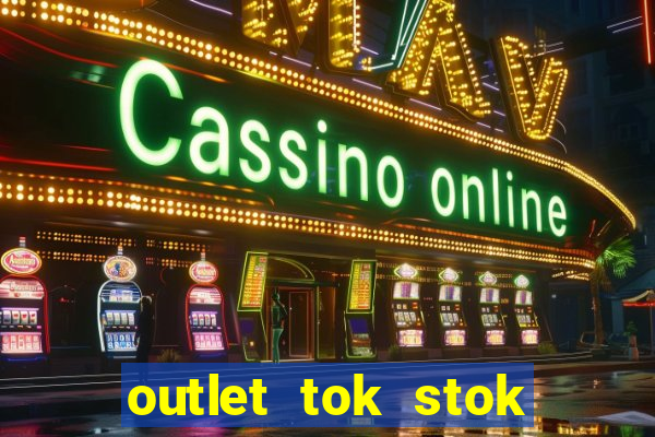 outlet tok stok porto alegre