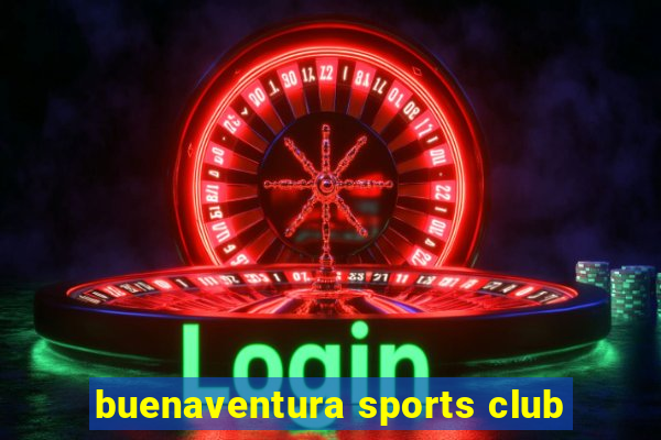 buenaventura sports club