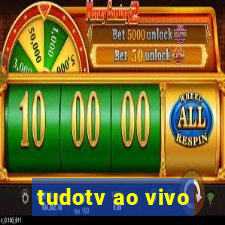 tudotv ao vivo