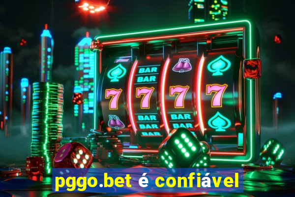 pggo.bet é confiável