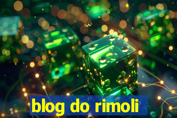 blog do rimoli