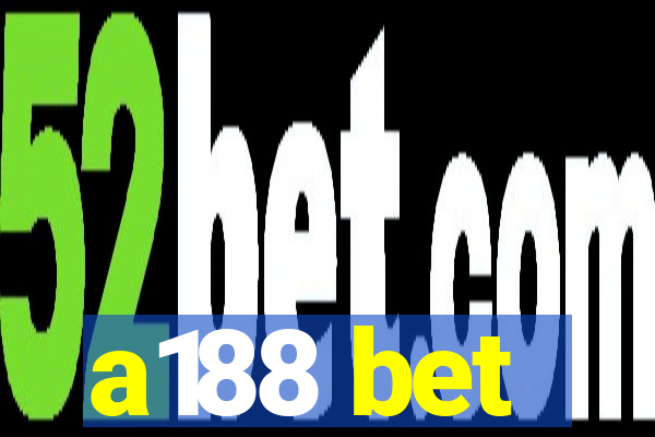 a188 bet