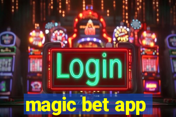 magic bet app