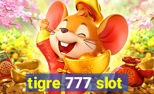 tigre 777 slot