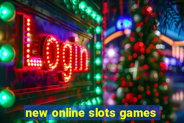 new online slots games