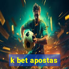 k bet apostas