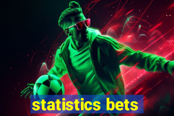 statistics bets