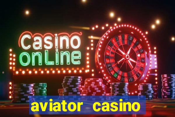 aviator casino delano ca