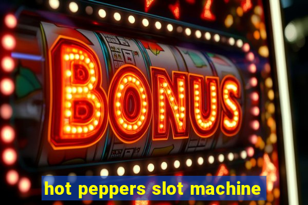 hot peppers slot machine