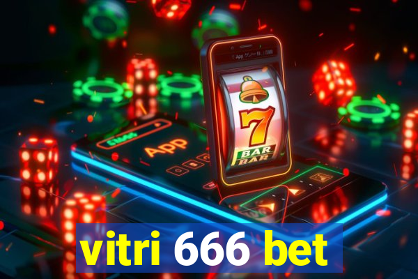 vitri 666 bet